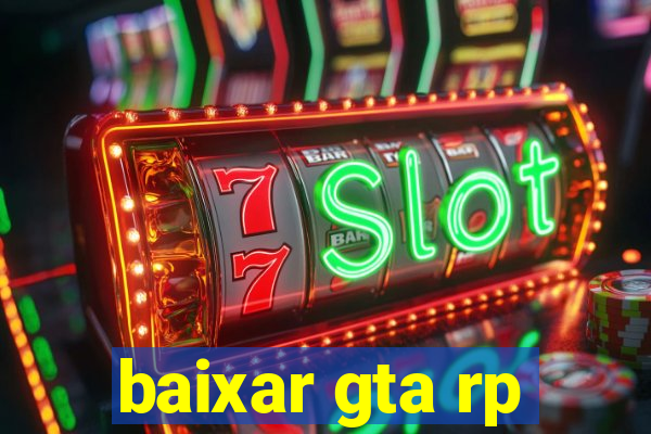 baixar gta rp